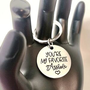 You're My Favorite A$$hole Key Ring - Boutique Item